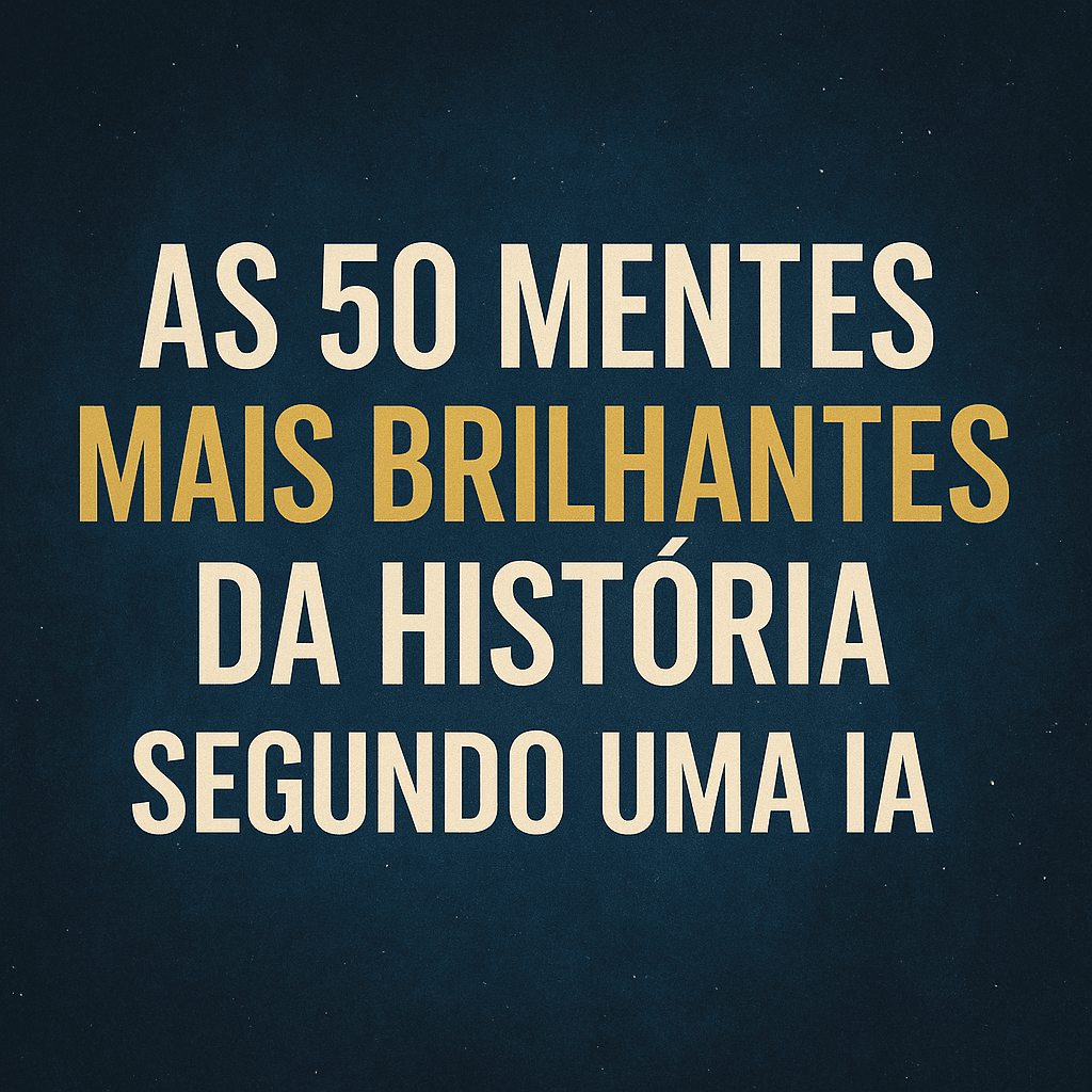 Título As 50 Mentes Mais Brilhantes da História com ícones de ciência, filosofia e arte.