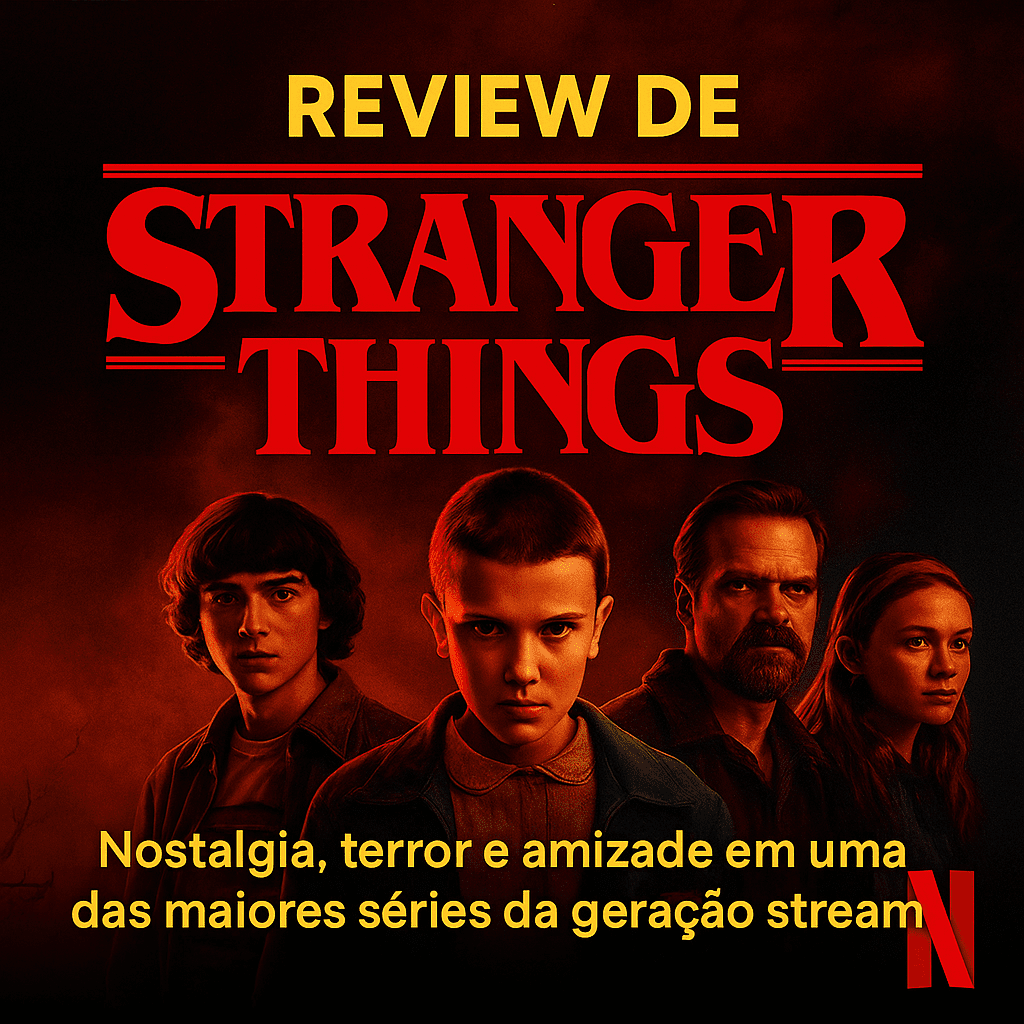 Arte promocional para a review de Stranger Things no Multiverso Pop, destacando nostalgia, terror e amizade